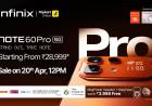 Infinix Unveils NOTE 60 Pro 5G – A Flagship ‘All-Out Blockbuster’ That Redefines Everyday Smartphone Experience