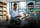 UPI payments above ₹2,000 to attract merchant fee from October