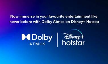 DISNEY+ HOTSTAR BECOMES THE FIRST OTT PLATFORM IN INDIA TO DELIVER A DIFFERENTIATED HEADPHONE EXPERIENCE IN DOLBY ATMOS