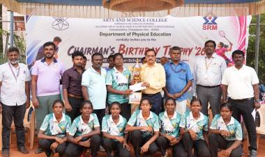 SRM Arts and Science College, Kattankulathur, organised the "Chairman's Birthday Trophy"