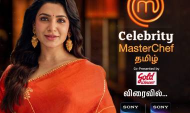 The World’s Favourite Culinary Celebration Comes to Tamil Homes as Samantha Ruth Prabhu headlines Celebrity Master Chef Tamil