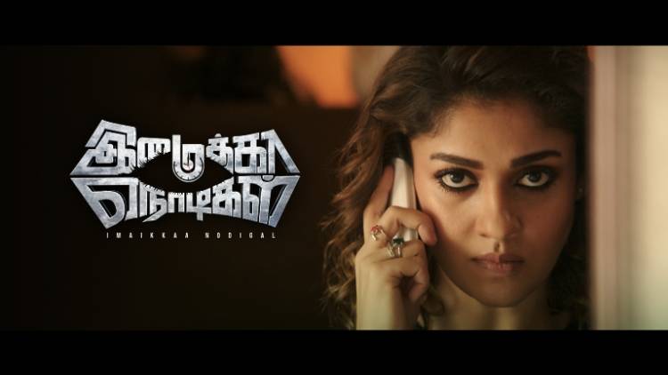 Watch the World Television Premiere of Lady Superstar Nayanthara's Imaikkaa Nodigal on COLORS Tamil