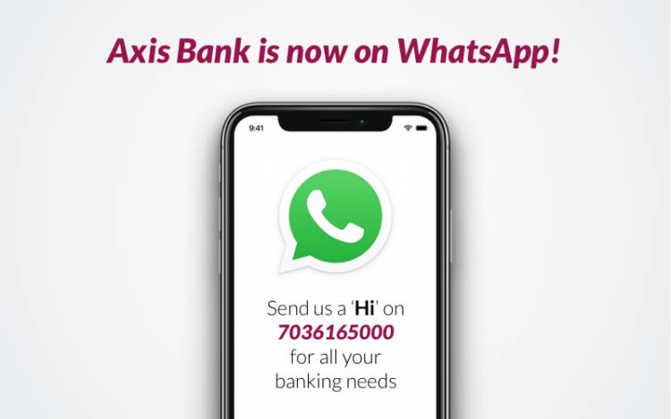 Axis Bank launches WhatsApp Banking – Bank Anywhere, Anytime on your favorite chatting app