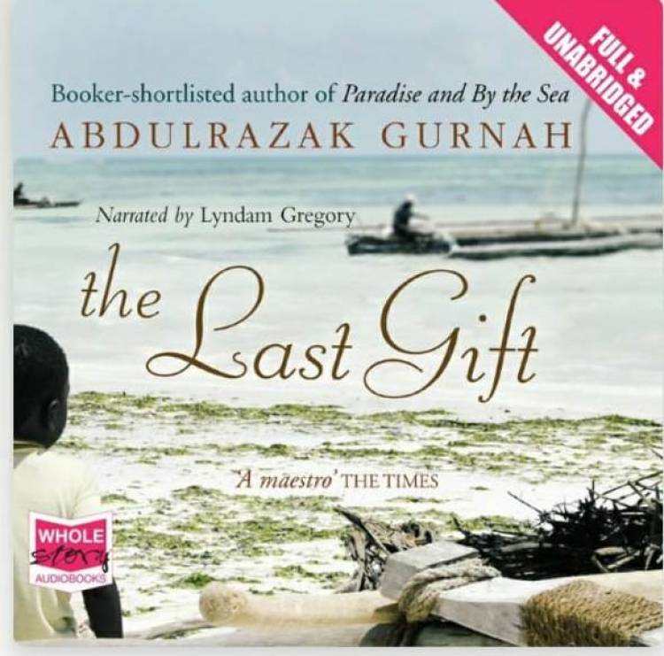 Now listen to Nobel Prize winning author Abdulrazak Gurnah's ‘The Last Gift’ on Storytel