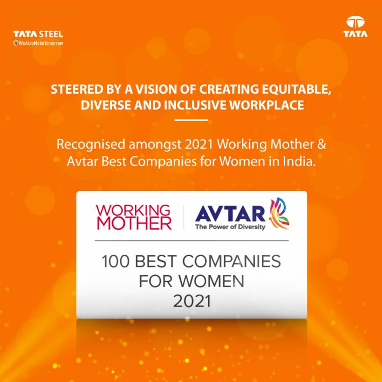 Tata Steel named amongst 100 Best Companies for Women in India in 2021 by Working Mother and Avtar