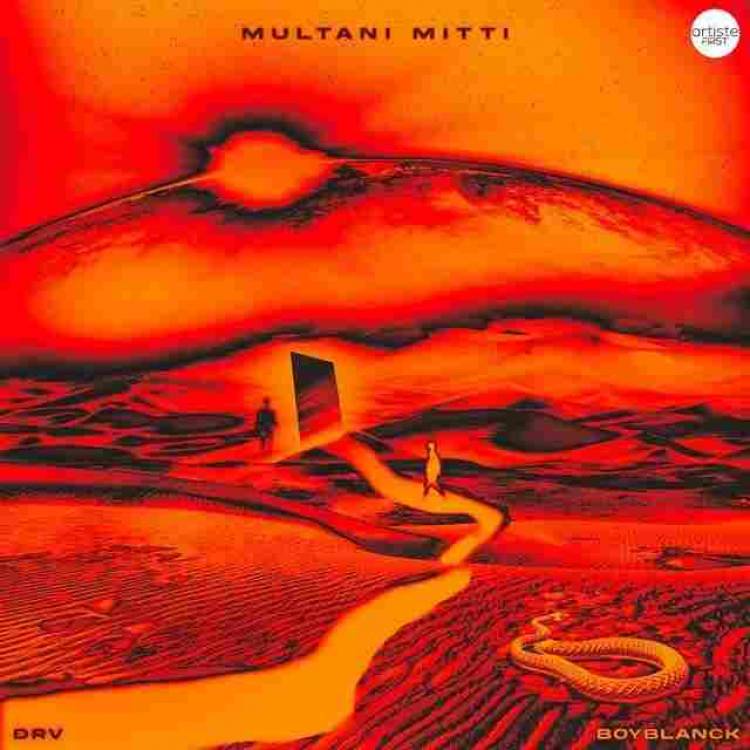 DRV & Boyblanck's ‘Multani Mitti’ redefines desi swagger with New sound 