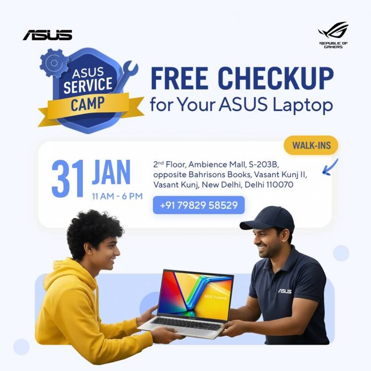 ASUS Reinforces Customer Commitment with Free Service Camp in New Delhi