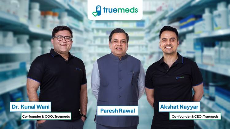 Truemeds partners with Paresh Rawal to build awareness around affordable substitute medicines