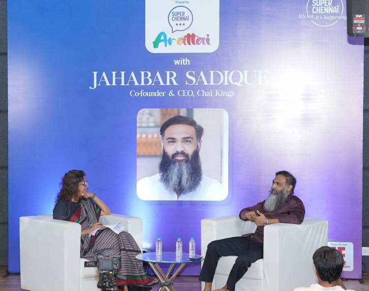 More Than Just Tea: Jahabar Sadique Talks Business, Culture and Chennai at Super Chennai Arattai