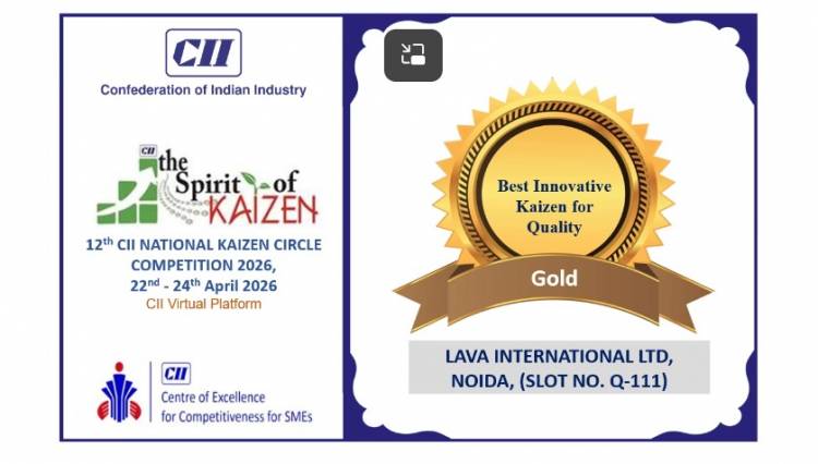 Lava International Wins Gold at 12th CII National Kaizen Circle Competition 2026 for Innovative Quality Improvement Initiative 