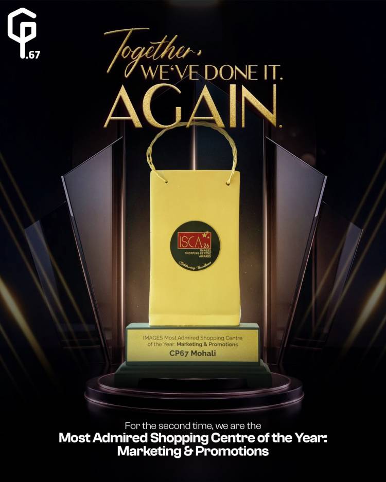 Homeland Group's CP67 Wins IMAGES 'Most Admired Shopping Centre of the Year: Marketing & Promotions' Award for the Second Consecutive Year