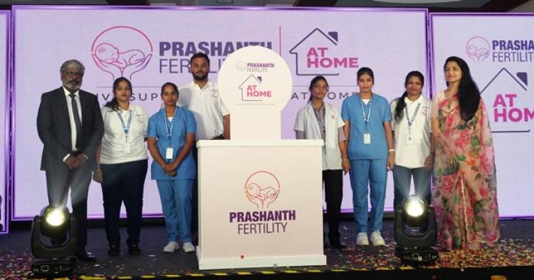 Prashanth Fertility Launches 'Prashanth Fertility at Home' to Strengthen Continuity of IVF Care and Support Better Treatment Outcomes